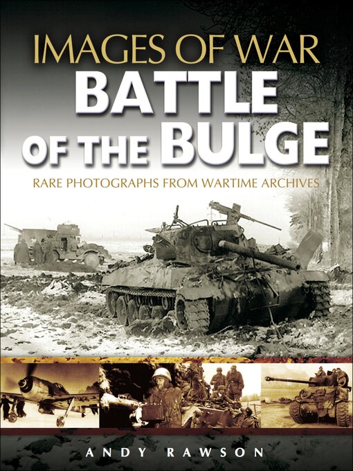 Title details for Battle of the Bulge by Andy Rawson - Wait list